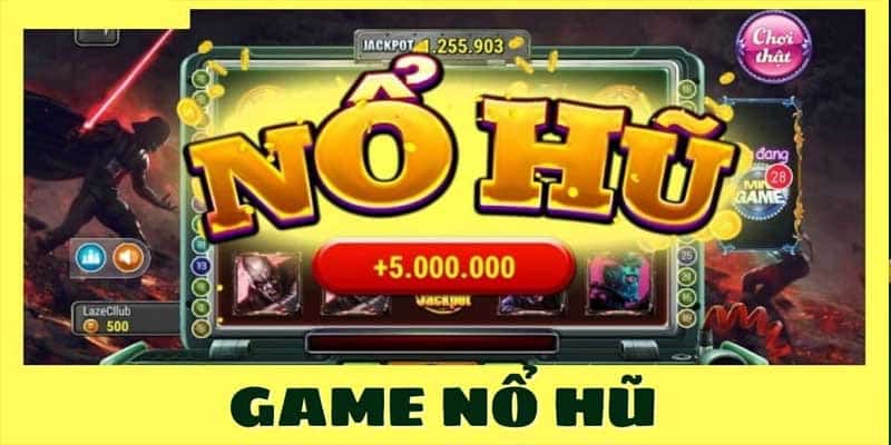 Giao diện game nổ hũ xèng